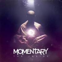 Momentary : The Inside
